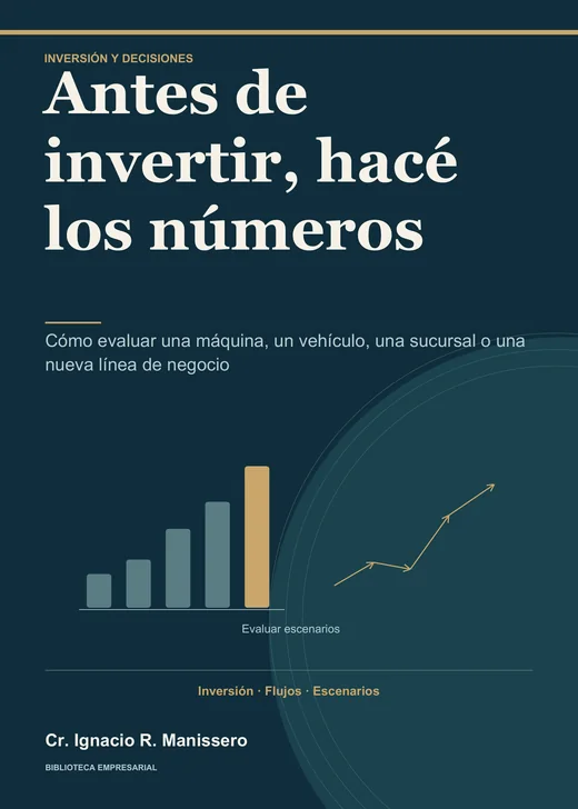 Portada de Antes de invertir, hacé los números