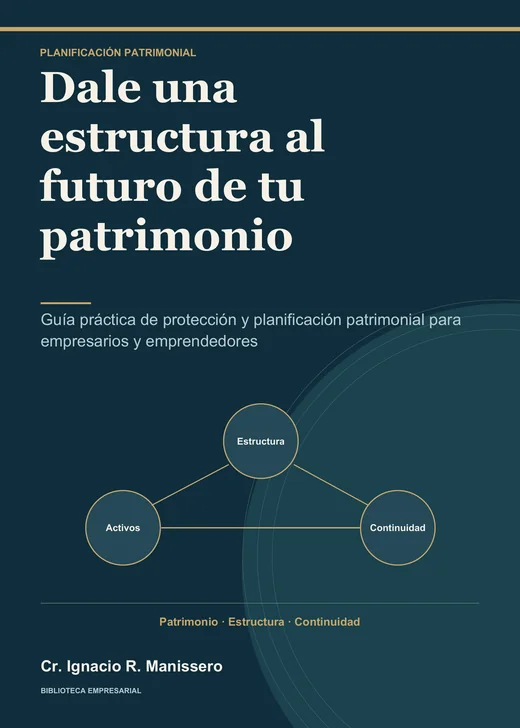 Portada de Dale una estructura al futuro de tu patrimonio