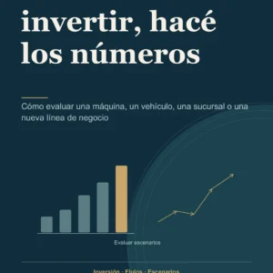 Antes de invertir, hacé los números