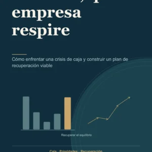 Primero, que la empresa respire
