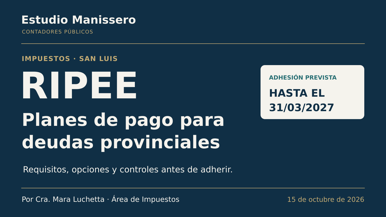RIPEE San Luis: planes para regularizar deudas provinciales